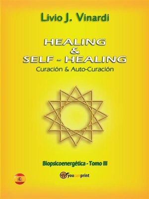 cover image of Healing & self-healing. Curación y Auto-Curación